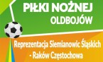 Mecz oldbojów Siemianowic Śląskich z Rakowem Częstochowa