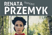 Renata Przemyk - plakat