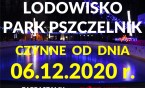 Lodowisko w Parku Pszczelnik ZAPRASZA od 6 grudnia !!!
