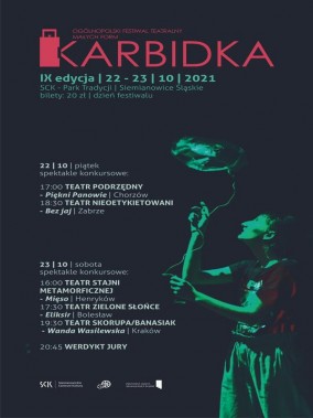 Plakat informujący o pgrogramie tegorocznej Karbidki. Na czarnym tle postać aktorki, podświetlona…