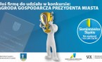 Nabór firm do konkursu „Nagroda Gospodarcza Prezydenta Miasta Siemianowice Śląskie” przedłużony!