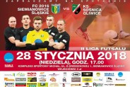 Mecz II Ligi Futsalu FC 2016 Siemianowice - Sośnica Gliwice - plakat