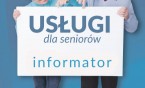 Katalog "Usługi dla seniorów" - czekamy na Państwa opinię!