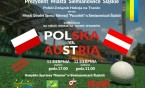 Polska - Austria już w piątek na "Siemionie" !