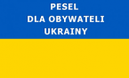 W  sobotę czynny punkt nadawania PESEL obywatelom Ukrainy/ Цієї суботи відкритий пункт надання…