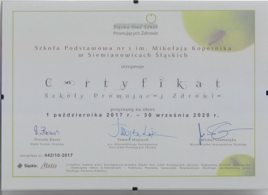 Certyfikat Szkoły Promującej Zdrowie dla SP nr 1 w Siemianowicach Śląskich.