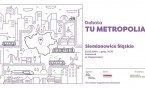 TUMetropolia w Siemianowicach Śląskich - środa 16.30