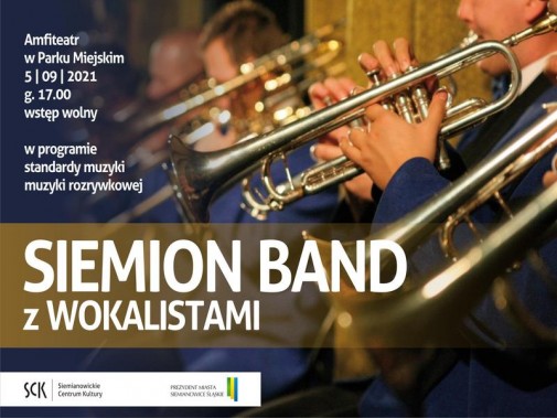 Plakat informujący o koncercie orkiestry Siemion Band. W tle zdjęcie muzyków grających na…