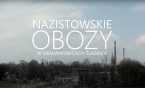 Nazistowskie obozy w Siemianowicach (film)