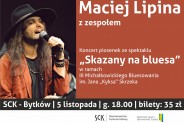 Koncert Macieja Lipiny - plakat
