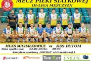 Plakat zapraszający na mecz siatkarski MUKS Michałkowice z KKS Bytom