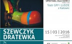 "Szewczyk Dratewka" jutro w SCK-Bytków
