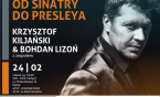 "Od Sinatry do Presleya" - koncert Krzysztofa Kiljańskiego