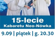 15-lecie Kabaretu Neo-Nówka - plakat
