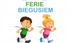 "Ferie Biegusiem" - zajęcia w formie zabaw biegowych dla dzieci i ich rodziców