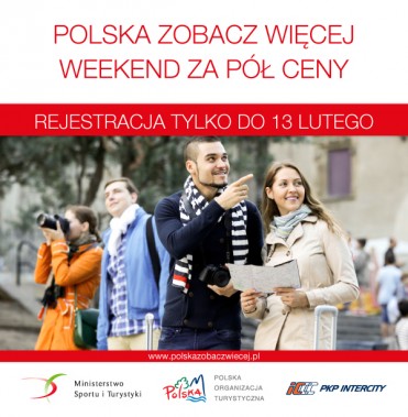 Polska zobacz więcej - weekend za pół ceny