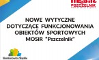 Nowe wytyczne dotyczące funkcjonowania obiektów MOSiR “Pszczelnik” !!!